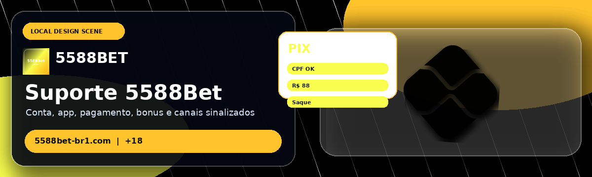 5588Bet — Contato 5588Bet